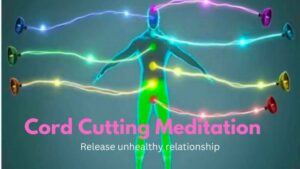 Cord Cutting Meditation